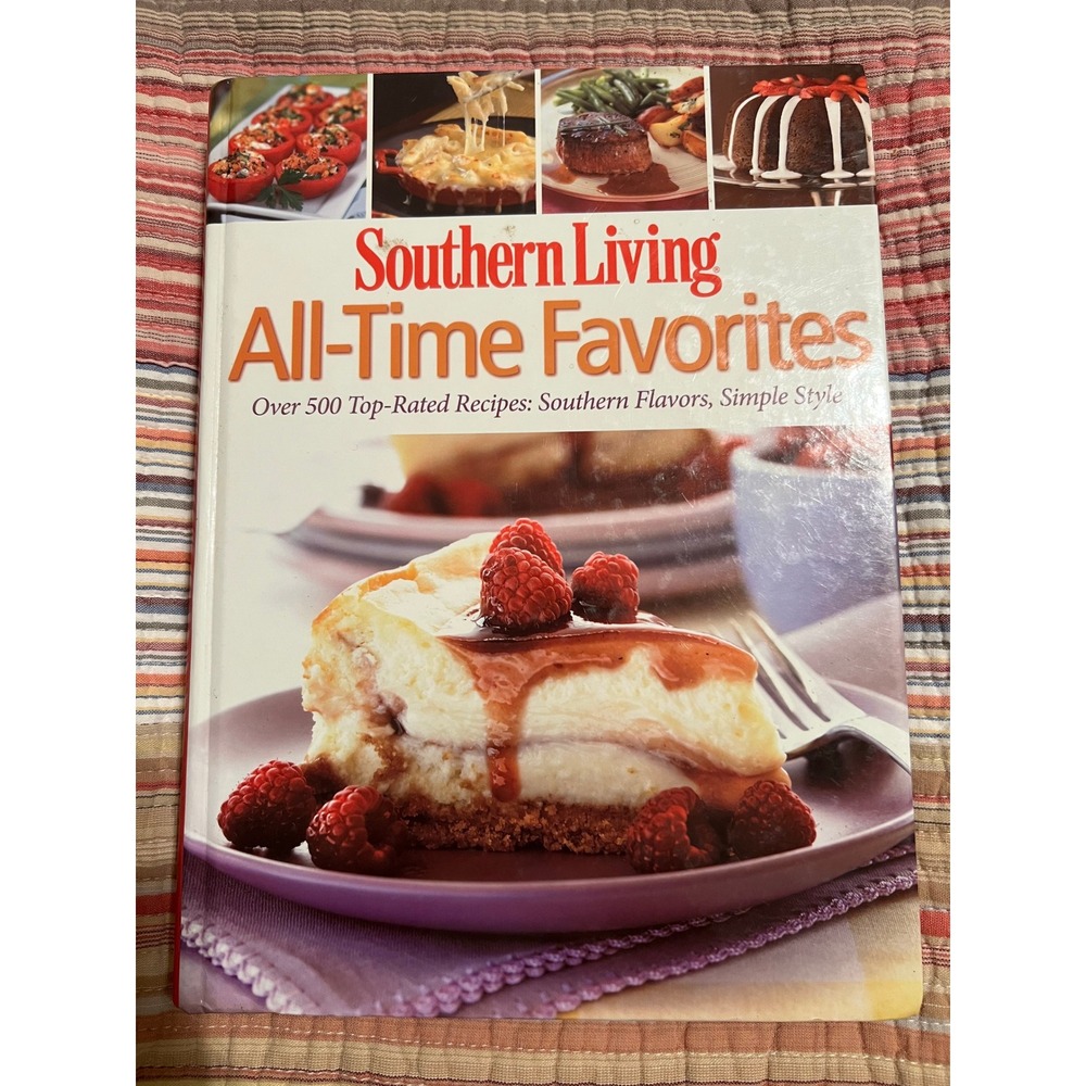 2009 Southern Living All-Time‎ Favorites Cookbook Over 500 Top-Rated Recipes